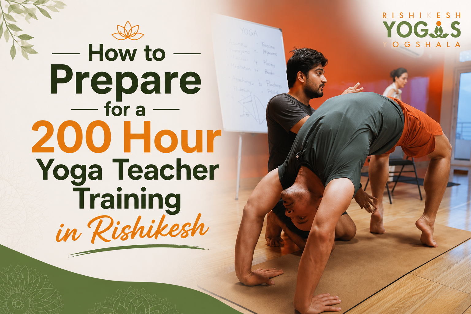 200 Hour Yoga Teacher Training in Rishikesh