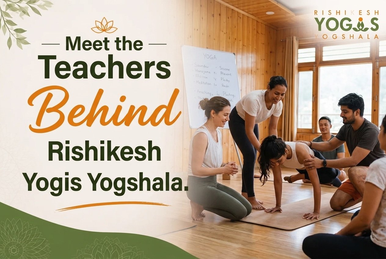 Yoga Teachers at Rishikesh Yogis Yogshala